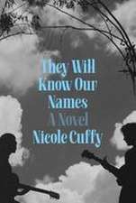 They Will Know Our Names