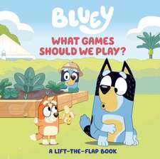 Bluey: What Games Should We Play?