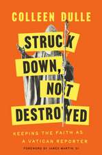 Struck Down, Not Destroyed