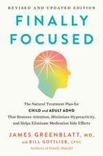 Finally Focused, Revised and Updated Edition