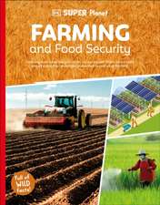 DK Super Planet Farming and Food Security