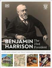 Benjamin Harrison: The 23rd President