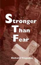 Stronger Than Fear