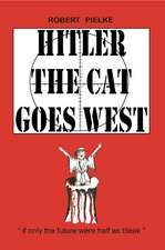 Hitler the Cat Goes West