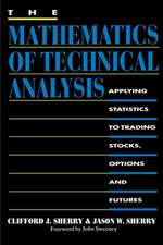 The Mathematics of Technical Analysis