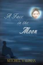 A Face in the Moon