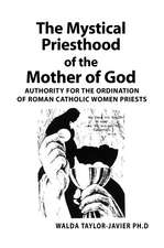 The Mystical Priesthood of the Mother of God