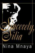 Sincerely, Silia