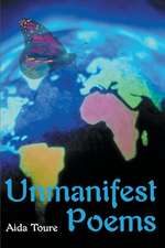 Unmanifest Poems