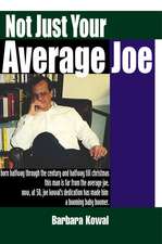 Not Just Your Average Joe