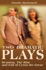 Two Dramatic Plays