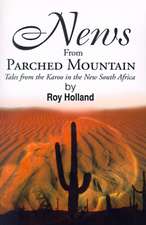 News from Parched Mountain