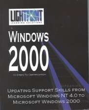 Updating Support Skills from Microsoft Windows NT 4.0 to Microsoft Windows 2000