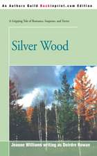 Silver Wood