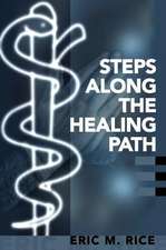 Steps Along the Healing Path