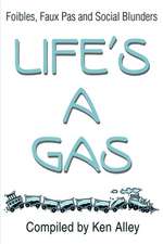 Life's a Gas