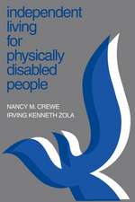 Independent Living for Physically Disabled People