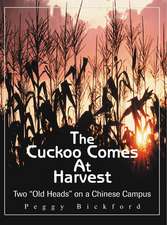 The Cuckoo Comes at Harvest