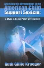 Analyzing the Development of the American Child Support System