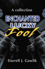 Enchanted Lucky Fool