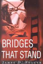 Bridges That Stand