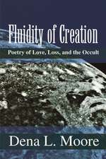 Fluidity of Creation