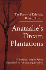 Anataalie's Dream Plantations