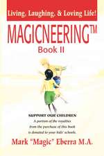 Magicneering (TM) Book II