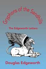 Gryphons of the Sandhills