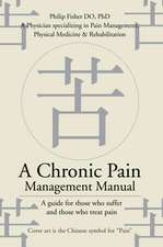 A Chronic Pain Management Manual