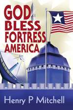 God Bless Fortress America