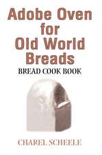 Adobe Oven for Old World Breads