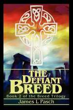 The Defiant Breed