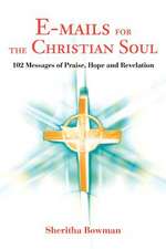 E-Mails for the Christian Soul