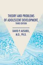 Theory and Problems of Adolescent Development, Third Edition