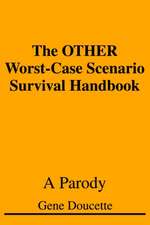 The Other Worst-Case Scenario Survival Handbook