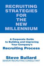 Recruiting Strategies for the New Millennium