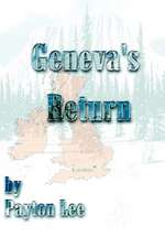 Geneva's Return