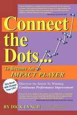 Connect the Dots...to Become an Impact Player