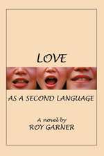 Love as a Second Language