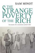 The Strange Poverty of the Rich