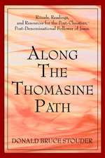 Along the Thomasine Path