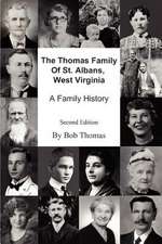 The Thomas Family of St. Albans, West Virginia