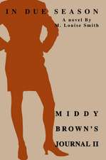 Middy Brown's Journal II