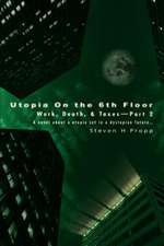 Utopia on the 6th Floor