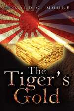 The Tiger's Gold