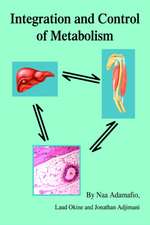 Integration and Control of Metabolism