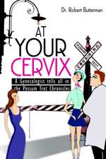 At Your Cervix