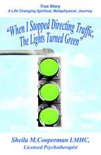 When I Stopped Directing Traffic, the Lights Turned Green