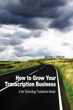 How to Grow Your Transcription Business